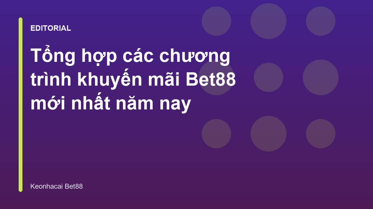 Các chương trình khuyến mãi Bet88 hấp dẫn